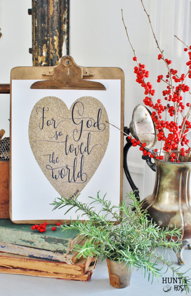 For God so loved the world that he gave his one and only son, that whoever believes in him shall not perish but have eternal life. John 3:16. Free Printable Valentine Blog Hop. www.huntandhost.net