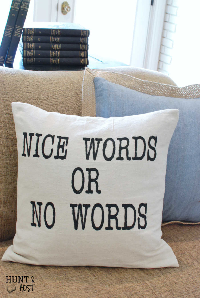 Nice words or no words handmade, hand painted canvas pillow from www.huntandhost.net