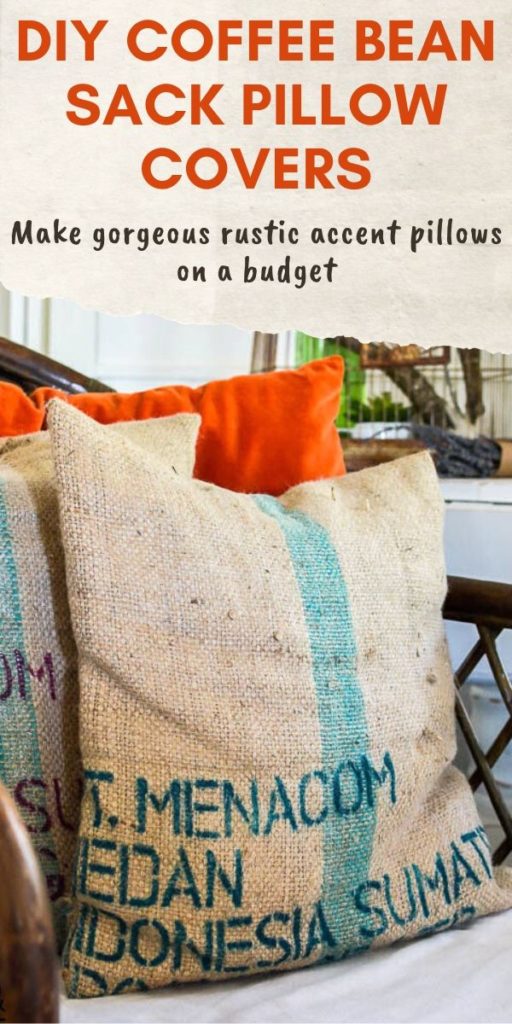 Use coffee bean sacks for your DIY pocket pillows. This is the poor man's french grain sack pillow for sure. Easy pillow tutorial with amazing vintage feeling fabric. #pillowtutorial #frenchcountrydecor #coffeecraft