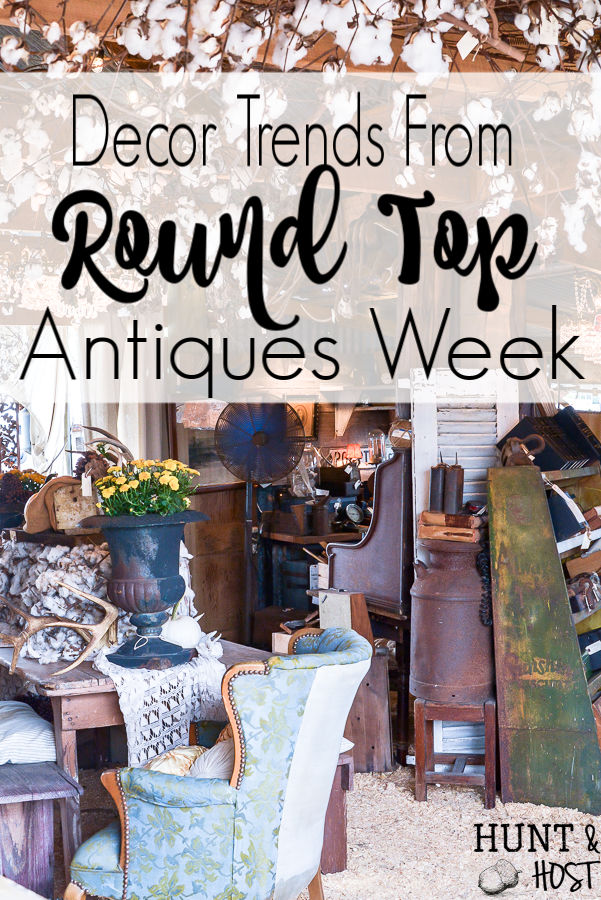 Trends From Antiques Week in Round Top Texas