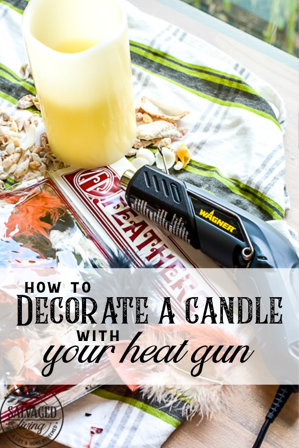 Looking for a fun and easy heat tool project idea? This decorative candle DIY is a beautiful candle centerpiece for home. If you have a heat tool and are looking for a great heat gun idea you need to check this out! #heattool #heatguntips #heattoolideas #heatgunuses #candledecor #centerpieceideas #tablescape #coffeetabledecor