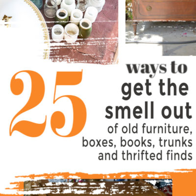 25 Ideas On How To Get The Smell Out Of Old Items