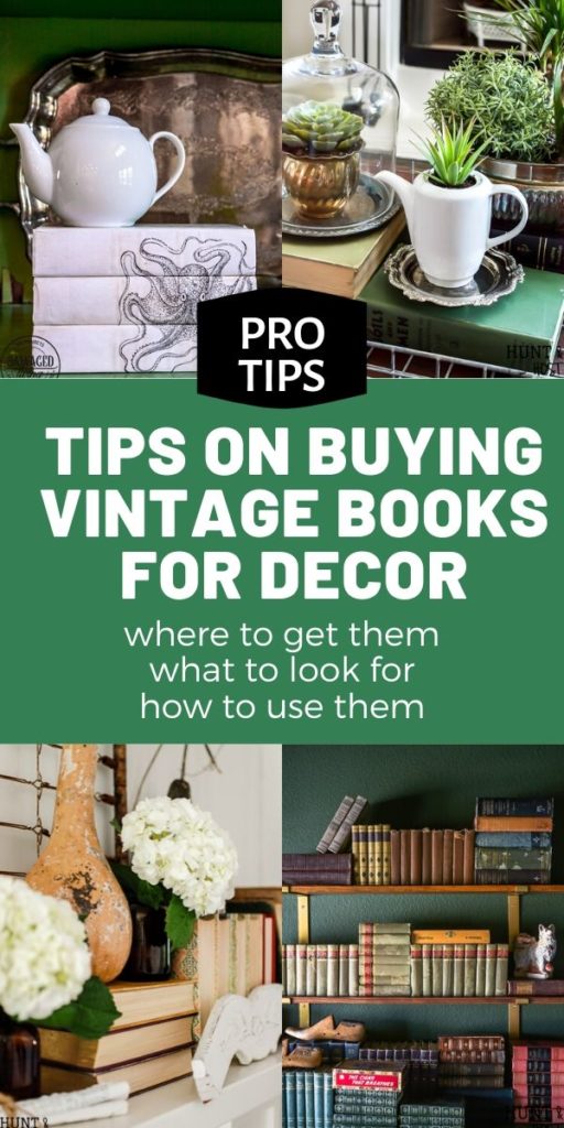 Tips on buying books for your decor. where to find books for your decor, what to look for in books for your decor and how to use books in your decor. These pro tips will help you build a stash of decorating items on a budget to add a cozy, curated feel to your home on any budget. Books are a stylish and affordable way to decorate your home. #budgetdecoridea #thriftytip #homedecortip #vintagestyle 